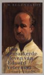 J. W. Regenhardt - Gemaskerde leven van eduard veterman - Regenhardt