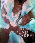 Goepper, R. - and others - Form und Farbe: Chinesische Bronzen und Frühkeramik: Sammlung H. W. Siegel