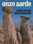 Hallam, Prod.dr.A. (red.) - Onze aarde. Encyclopedie van de geologie.