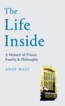 Andy West - The Life Inside