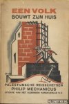 Mechanicus, Philip - Een volk bouwt zijn huis, Palestijnsche reisschetsen