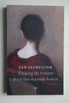 J. Siebelink - bellettrie: En Joeg de Vossen Door het Staande Koren