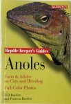 Richard D. Bartlett 286655, Patricia Bartlett 286698 - Anoles Facts & Advice on Care and Breeding