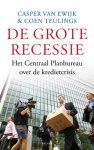 C. Ewijk, C. Amp; Teulings - De grote recessie het Centraal Planbureau over de kredietcrisis