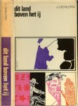 Schilstra J.J.  Illustraties van J.van Veen - Dit land boven het  IJ