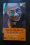 Dalai Lama - Vriendelijkheid en helder inzicht