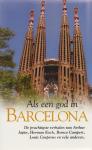 Polders, Loek - Als een god in Barcelona - De prachtigste verhalen van ... -