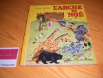 Walt Disney - L'arche de noe [Les Albums Roses] Raconte par Annie N. Bedford. Adapte par Campbell Grant