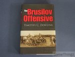 Timothy C. Dowling. - The Brusilov Offensive.