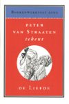Straaten, Peter van - Peter van Straaten tekent De Liefde, Boekenweektest 2002