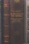 Boomsma, Graa - De Multatuli's van Amerika. Democratisch denken in The Great American Novel