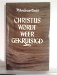 KAZANTZAKIS Nikos - Christus wordt weer gekruisigd