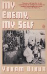 Binur, Yoram - My enemy, my self Binur, Yoram - My enemy, my self