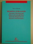 Hettema, Theo L. - Reading for good --- Narrative Theology and Ethics in the Joseph Story from the Perspective of Ricoers Hermeneutics