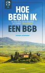 Erwin De Decker 233541 - Hoe begin ik een B&B? Een handleiding voor het realiseren van je dromen