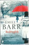Barr, Emily - Bedrieglijk