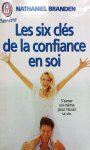 Branden, Nathaniel - Les six clés de la confiance en soi (FRANSTALIG) Branden, Nathaniel - Les six clés de la confiance en soi (FRANSTALIG)