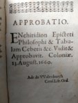 Epictetus - Seneca - Epicteti Philosophi Enchiridion, at Cebetis Tabula Accesserre, Senecae Liber de Tranquillitate Animi, aliaq, opta Philosophica