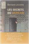Bernard Lecomte - Les secrets du Vatican