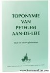 Goeminne, Luc / Tony Vanhee. - Toponymie van Petegem Aan-de-Leie. Oude en nieuwe plaatsnamen.