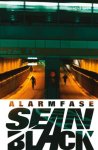 Sean Black, Black, S. - Alarmfase