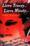 Marsden, J. - Lieve Tracey... Lieve Mandy... / druk 1