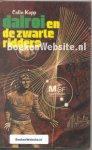 Kapp, Colin - Dalroi en de zwarte ridders