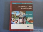Dean A. Hendrickson. - Techniques in Large Animal Surgery.