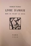 Charles Vildrac 24155, Picart le (ills.) Doux - Livre d'Amour