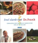 Frank van Berkum - Snel slank met Dr. Frank gemakkelijke en snelle gerechten om af te vallen