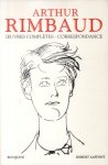 Arthur Rimbaud - ISBN Arthur Rimbaud : Oeuvres Completes, Correspondance, Romantiek, Frans, Paperback