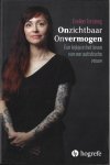 Tersteeg, Evelien - Onzichtbaar onvermogen / Een kijkje in het leven van een autistische vrouw (meer info )