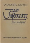 Walter Lüthi - Das Unservater