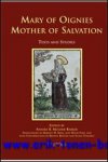 A. B. Mulder-Bakker (ed.); - Mary of Oignies Mother of Salvation,