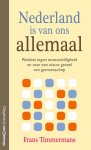 Frans Timmermans - Nederland is van ons allemaal
