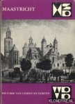 Thewissen, Charles - Maastricht. Historie van steden en dorpen