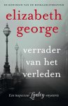 Elizabeth George - Inspecteur Lynley-mysterie 11 -   Verrader van het verleden