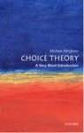 Michael ( Allingham - (1) Choice Theory: A Very Short Introduction