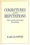 Popper, Karl R. - Conjectures and Reputations