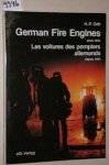 Orth, H.-P. - German Fire Engines Since 1945 - Les voitures des pompiers Allemands dupuis 1945.