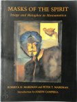 Peter T. Markman, Roberta H. Markman - Masks of the Spirit Image and Metaphor in Mesoamerica