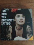 Verdonschot, Leon (voorwoord), e.a. - Eindhoven Rockcity Tattoo