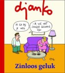 Djanko - Zinloos geluk