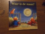 Scherpbier, Nelleke; Lew, Joanne - Waar is de maan?