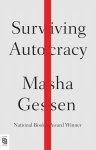 Masha Gessen - Surviving autocracy