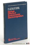 König, Herbert L. / Albert P. Krueger / Siegnot Lang / Walter Sönning. - Biologic Effects of Environmental Electromagnetism. Translation by Terry C. Telger. With 142 Illustrations.