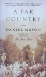 Mason, Daniel - A Far Country