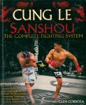 Cordoza, Glen - CHUNG LE SANSHOU / THE COMPLETE FIGHTING SYSTEM