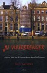 Helen Gerretsen - Jij Vuurbrenger Leven en liefde van de Amsterdamse sloper Jan Tuinsma