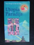 Kooger, Hans & Aat van Gilst - Utopia & Paradijs